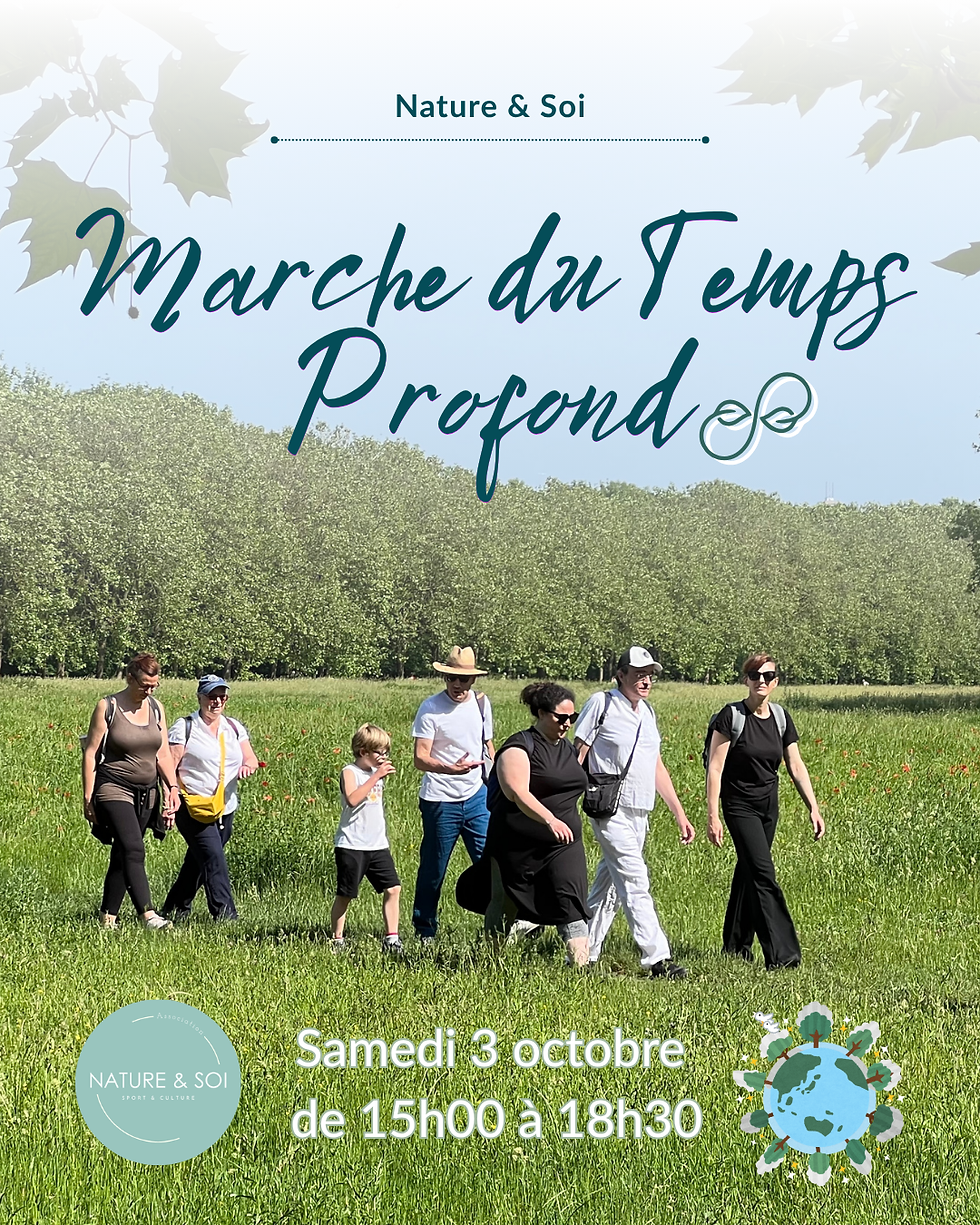 Marche du temps profond le 3 octobre