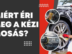 Kézi autómosó árak – Miért éri meg a kézi mosás?