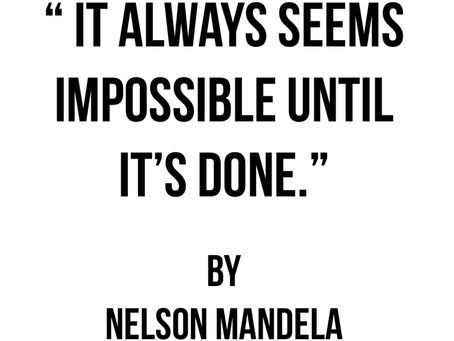 Overcoming the Impossible: Lessons from Nelson Mandela