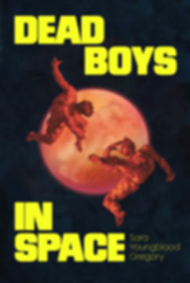 DEAD BOYS IN SPACE
