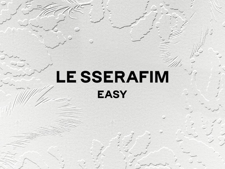 LE SSERAFIM - EASY
