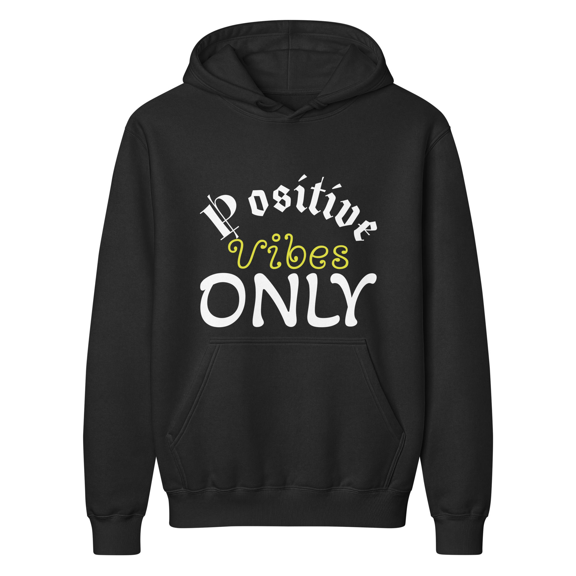 'Positive Vibes' hoodie
