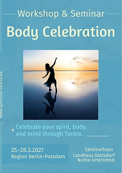 Tantra Seminar _Body Celebration_ 25.-28.3.2027