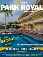 PQT Traslados + Hotel todo incluido Park Royal Huatulco