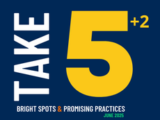 Take 5+2 - Bright Spots & Promising Practices - June 2025 Graduation Edition