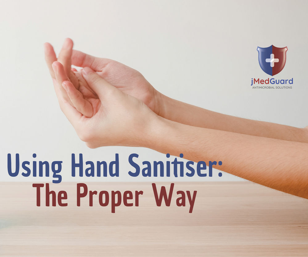 USING HAND SANITISERS THE PROPER WAY
