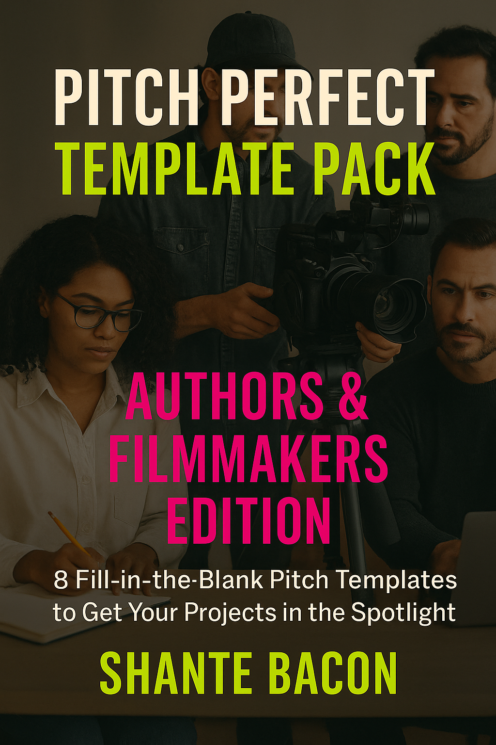Pitch Perfect Template Pack - AUTHORS & FILMMAKERS EDITION
