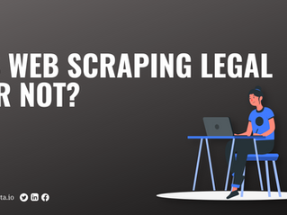 Is Web Scraping Legal Or Not?