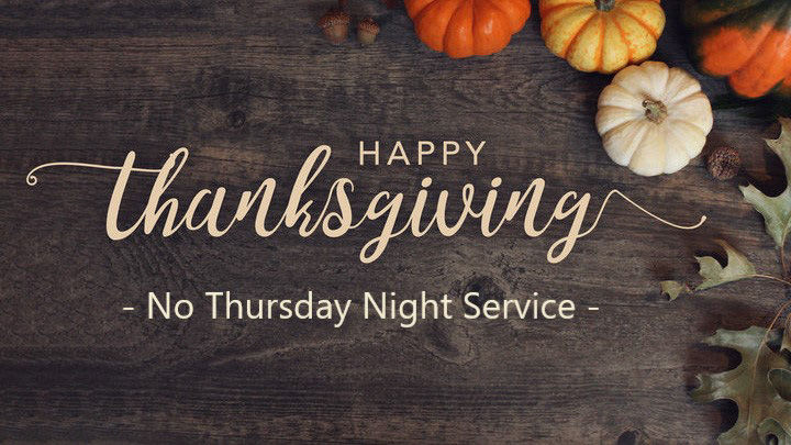 Thanksgiving - No Service -