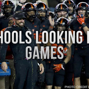 Schools Looking for Games in 2018-19