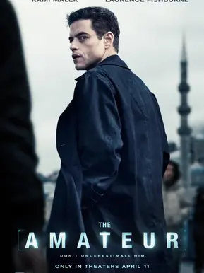 BANDE ANNONCE THE AMATEUR AVEC RAMI MALEK