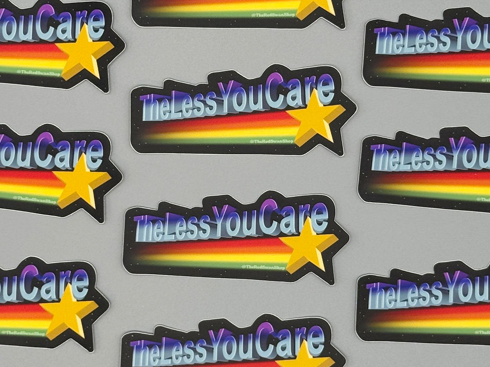 Thumbnail: Vinyl Decal - The Less You Care