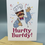 Thumbnail: Hurfty Burfdy Card - Funny Birthday Card | The Red Swan Shop