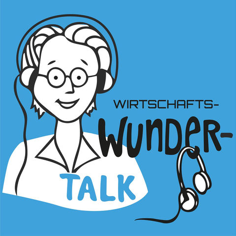 Wirtschaftswundertalk mit Birgit Eschbach Podcast Cover