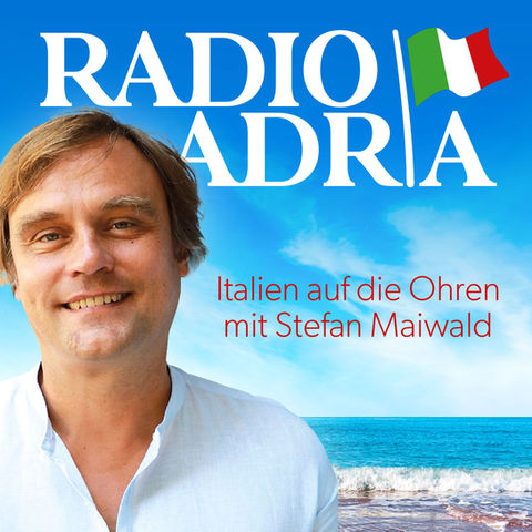 Radio Adria - Italien auf die Ohren mit Stefan Maiwald Cover