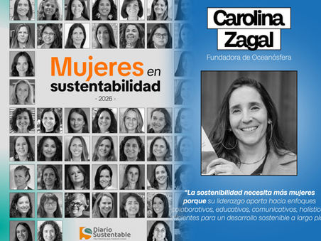 La Dra. Carolina J. Zagal, fundadora y presidenta de Oceanósfera fue reconocida entre las 120 Mujeres en Sustentabilidad de Chile 2026