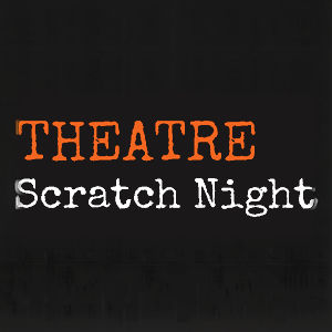 OTM Theatre Scratch Night