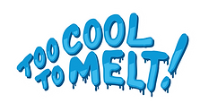 TOO COOL TO MELT