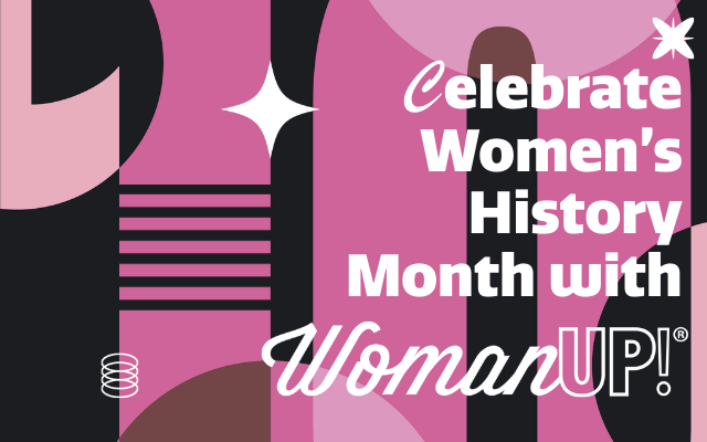 Celebrate Women's History Month