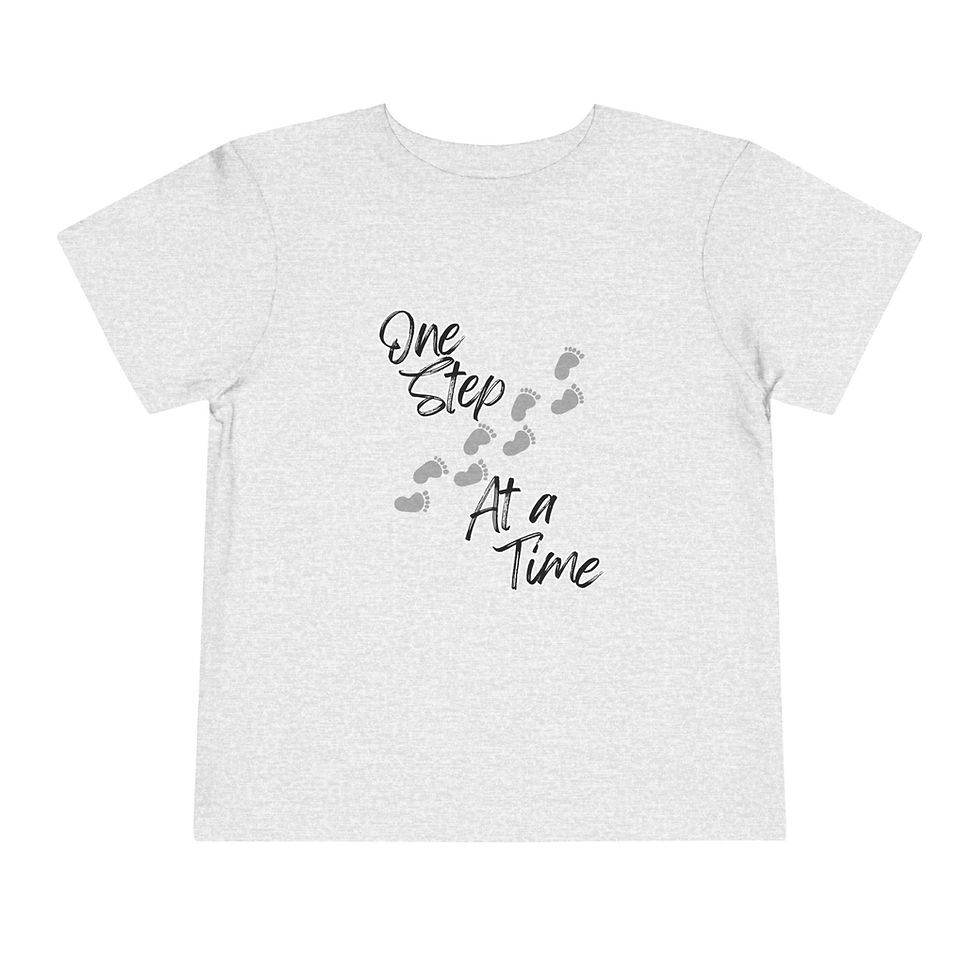 Thumbnail: ONE STEP AT A TIME - Toddler Short Sleeve Tee