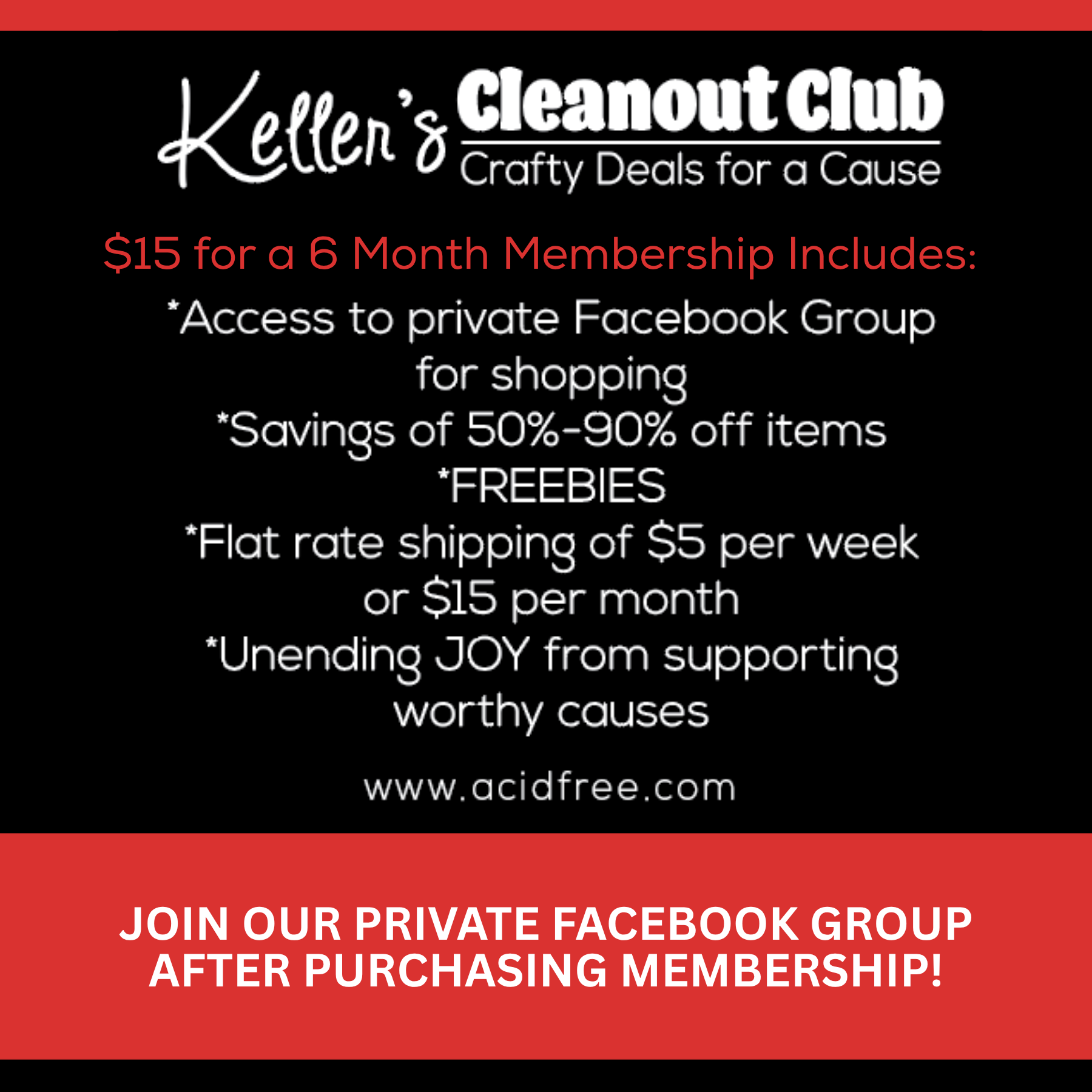 KELLER'S CLEANOUT CLUB: 6 Month Membership