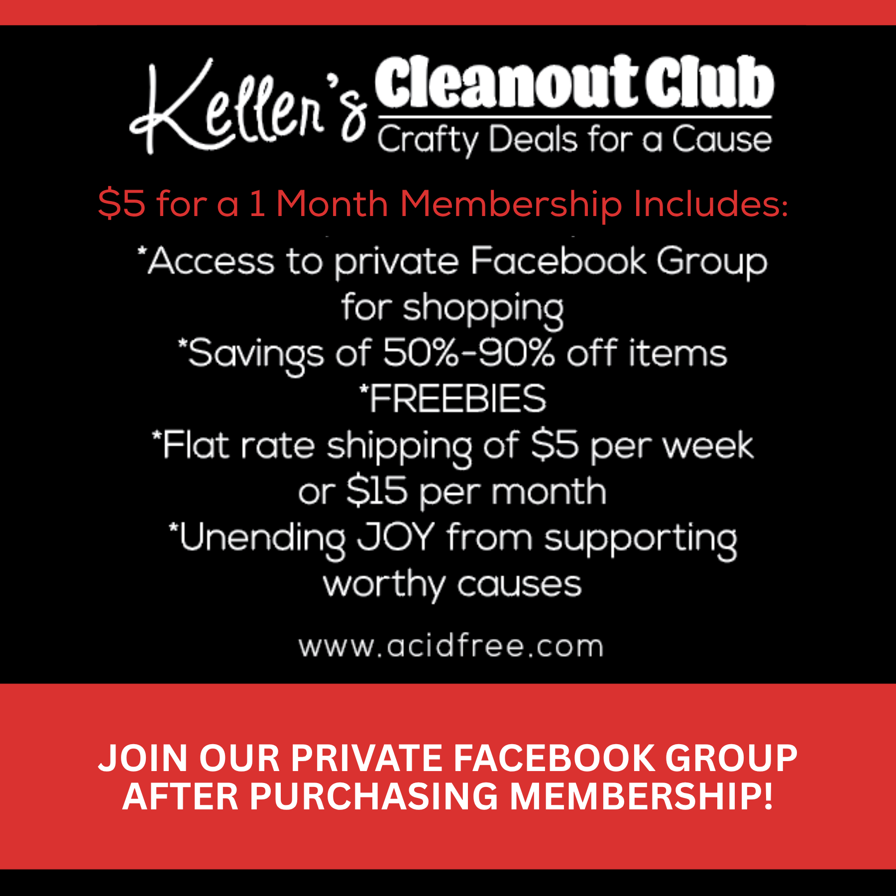 KELLER'S CLEANOUT CLUB: 1 Month Membership