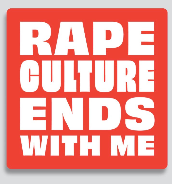 RAPE CULTURE ENDS WITH ME