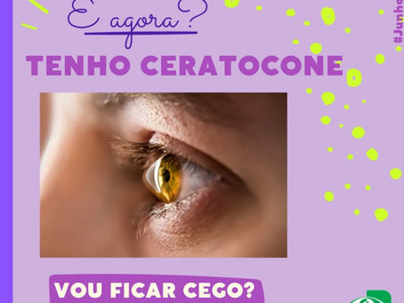 TENHO CERATOCONE, E AGORA?