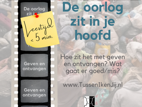 De oorlog zit in je hoofd (2): hoe geven wel (of niet...) werkt.
