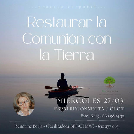 Restaurar la comunión con la Tierra