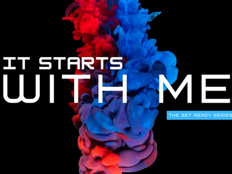 Day 4 — It Starts With Me