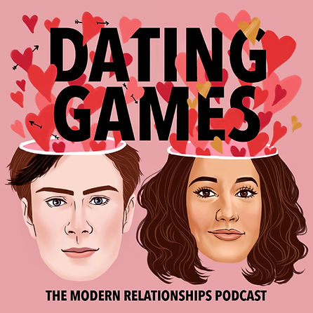 Dating Games - The Modern Relationships Podcast V3.jpg