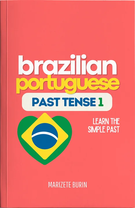 Brazilian Portuguese: Past Tense 1
