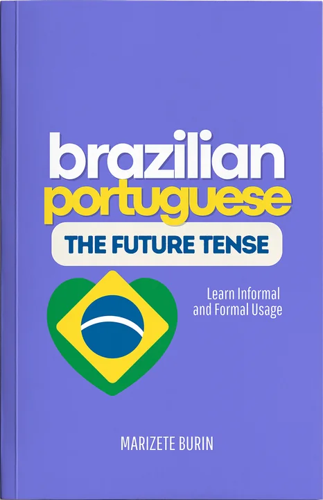 Brazilian Portuguese: The Future Tense
