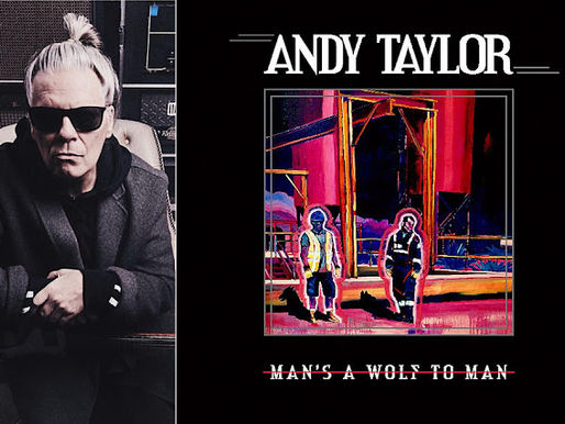 Andy Taylor, do Duran Duran, anuncia álbum solo ‘Man’s a Wolf to Man’