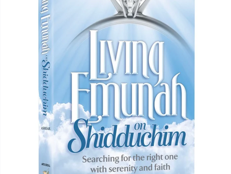 Living Emunah on Shidduchim