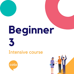 Beginner 3 - Intensive Course Materials (2021)