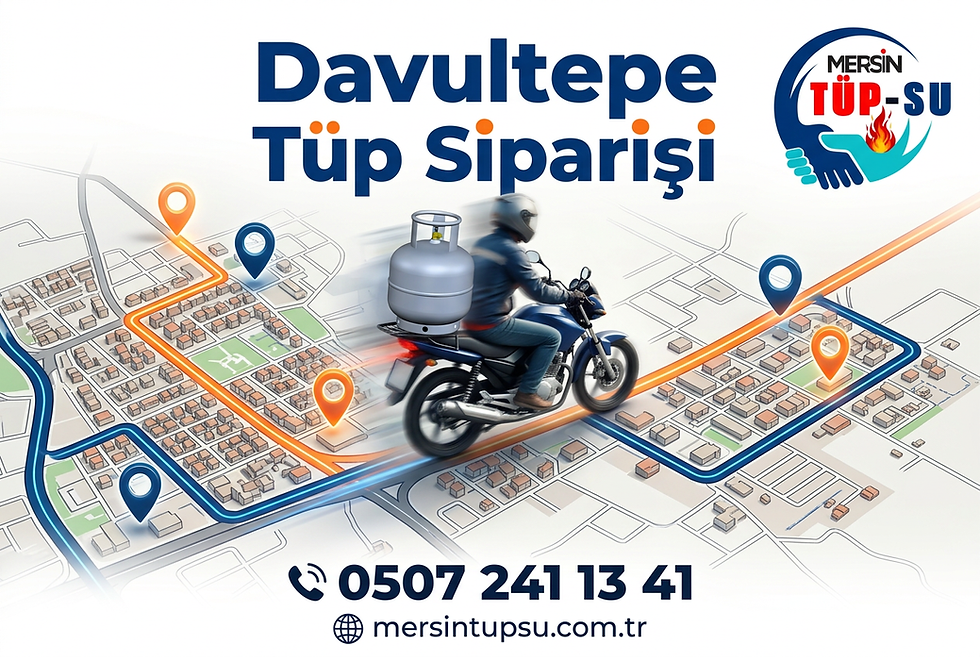 Davultepe Tüp Siparişi