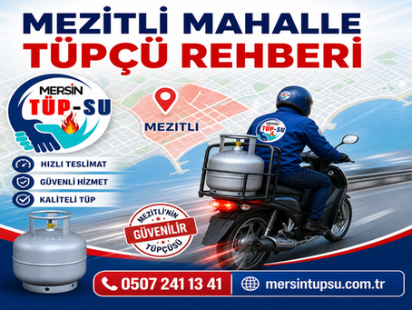 Mezitli Mahalle Tüpçü Rehberi