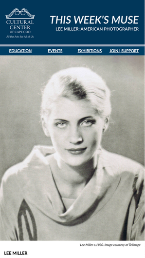 THE WEEKLY MUSE - Lee Miller: American Photographer