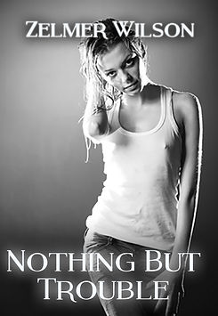 Nothing but Trouble, first edition paperback
