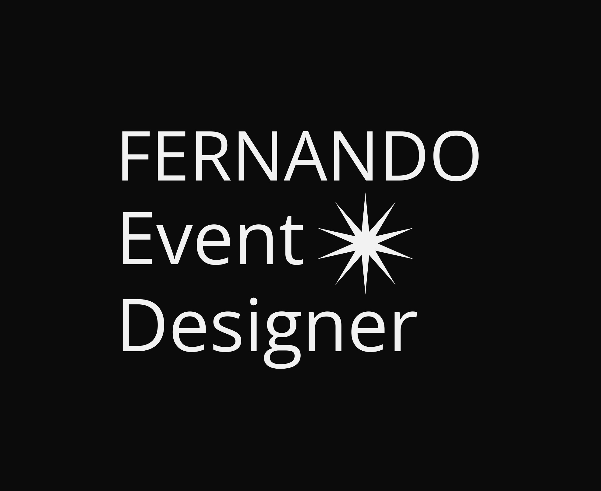 Writer: Fernando Event Designer