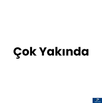 çok yakında
