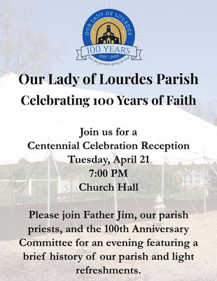 Celebrating 100 Years of Faith: A Special Evening at Our Lady of Lourdes