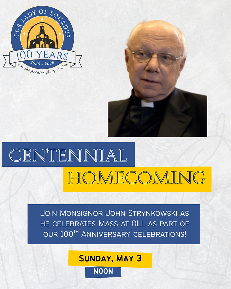 A Centennial Homecoming: Welcoming Monsignor Strynkowski Back to OLL