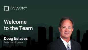 Welcome Doug Esteves to Parkview Financial