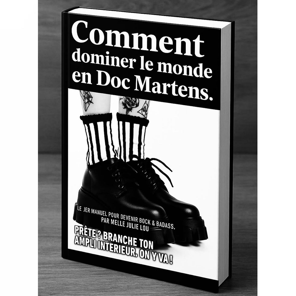Comment dominer le monde en Doc Martens / version numérique à télécharger