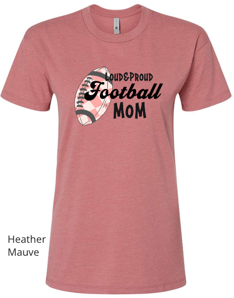 Thumbnail: Loud&Proud Football Mom T-Shirt