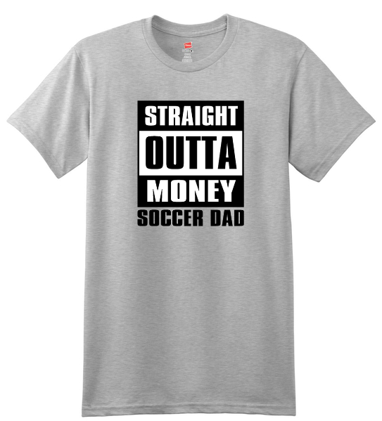Thumbnail: Straight Outta Money - Soccer Tee