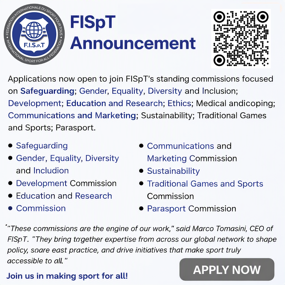 International Sport for All Federation (FISpT) Opens Applications for Ten Standing Commissions